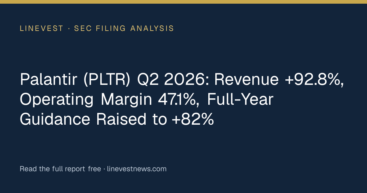 Palantir (PLTR) Q2 2026: Revenue +92.8%, Operating Margin 47.1%, Full-Year Guidance Raised to +82%