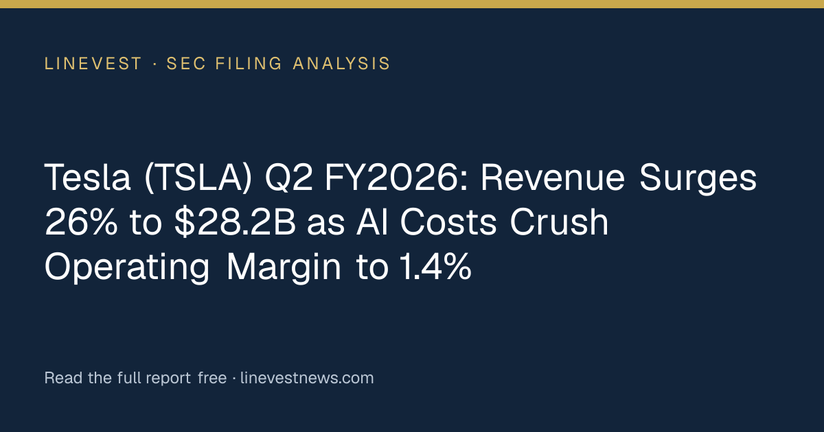 Tesla (TSLA) Q2 FY2026: Revenue Surges 26% to $28.2B as AI Costs Crush Operating Margin to 1.4%