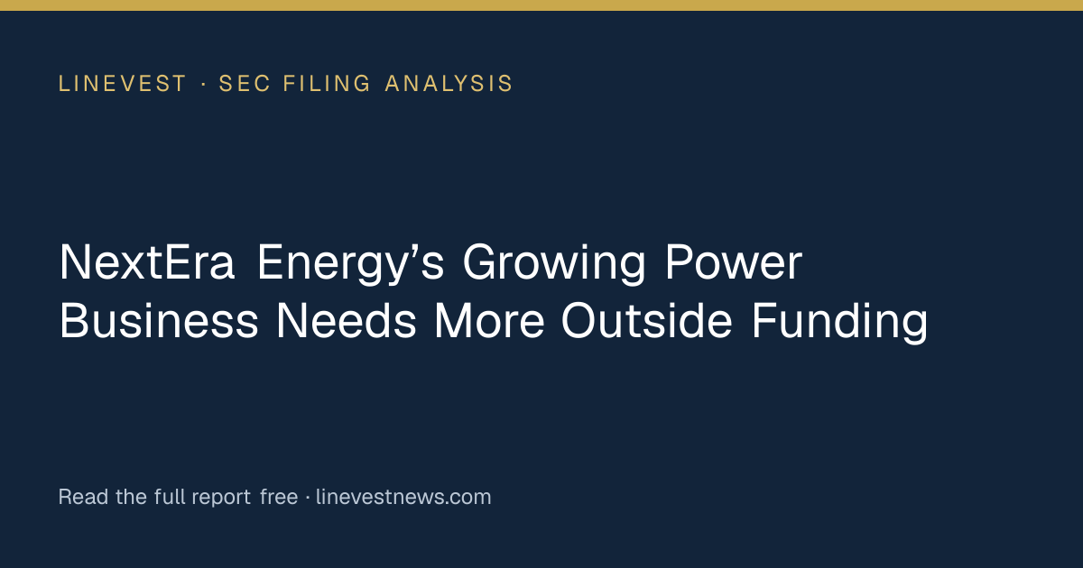 NextEra Energy’s Growing Power Business Needs More Outside Funding